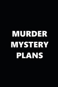 2019 WEEKLY PLANNER MURDER MYS di Distinctive Journals edito da INDEPENDENTLY PUBLISHED