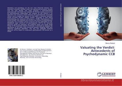 Valuating the Verdict: Antecedents of Psychodynamic CCB di Benny Godwin edito da LAP Lambert Academic Publishing