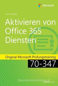 Aktivieren von Office 365-Diensten di Orin Thomas edito da Dpunkt.Verlag GmbH