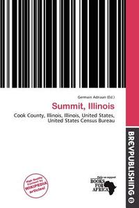 Summit, Illinois edito da Brev Publishing