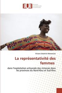 La représentativité des femmes di Viviane Sebahire Maramuke edito da Éditions universitaires européennes