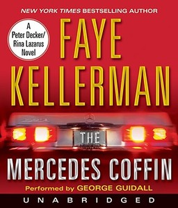 The Mercedes Coffin di Faye Kellerman edito da HarperAudio