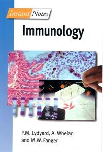 Instant Notes In Immunology di LYDYARD, Whelan, Fanger edito da Springer