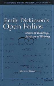 Emily Dickinson's Open Folios: Scenes of Reading, Surfaces of Writing di Marta L. Werner edito da UNIV OF MICHIGAN PR