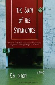 The Sum of His Syndromes di K. B. Dixon edito da Academy Chicago Publishers