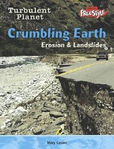 Crumbling Earth di Anita Ganeri, Mary Colson, Colson edito da Heinemann Library