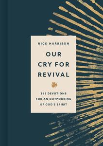 Our Cry for Revival di Nick Harrison edito da B&H Publishing Group