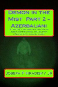 Demon in the Mist Part 2 - Azerbaijani di Joseph P. Hradisky edito da Createspace