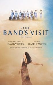 The Band's Visit di Itamar Moses edito da Theatre Communications Group Inc.,U.S.