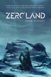 Zeroland di Winters Ryan Winters edito da JournalStone