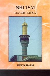 Shi'ism di Heinz Halm edito da Columbia University Press