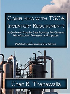 Complying with Tsca Inventory Requirements di Chan B. Thanawalla edito da INFINITY PUB.COM