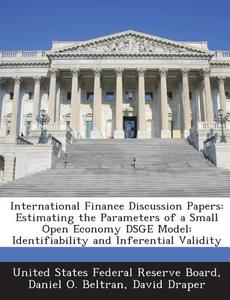 International Finance Discussion Papers di Daniel O Beltran, David Draper edito da Bibliogov