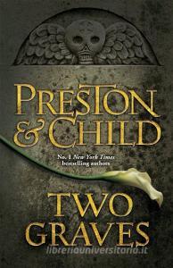 Two Graves di Lincoln Child, Douglas Preston edito da Orion Publishing Co