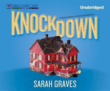 Knockdown di Sarah Graves edito da Dreamscape Media