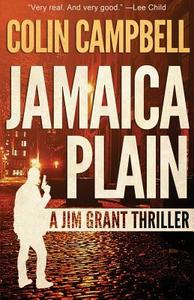 Jamaica Plain di Colin Campbell edito da Down & Out Books