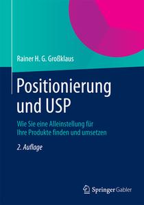 Positionierung und USP di Rainer H. G. Großklaus edito da Gabler, Betriebswirt.-Vlg