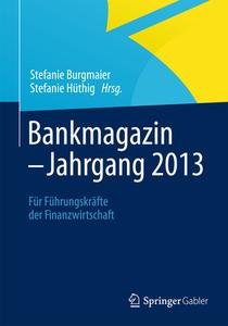 BANKMAGAZIN - Jahrgang 2013 edito da Springer Fachmedien Wiesbaden