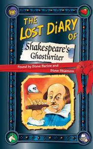 The Lost Diary of Shakespeare's Ghostwriter di Steve Barlow edito da HARPERCOLLINS 360