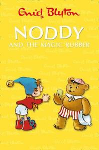 Noddy And The Magic Rubber di Enid Blyton edito da Harpercollins Publishers