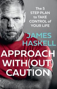 Approach Without Caution di James Haskell edito da HarperCollins Publishers