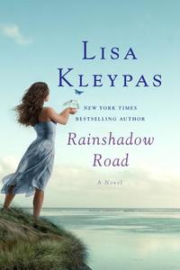 Rainshadow Road di Lisa Kleypas edito da ST MARTINS PR 3PL