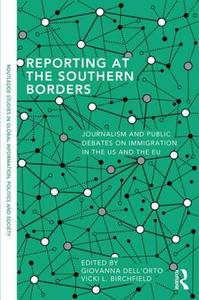 Reporting at the Southern Borders edito da Taylor & Francis Ltd