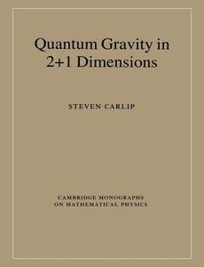 Quantum Gravity in 2+1 Dimensions di Steven Carlip edito da Cambridge University Press