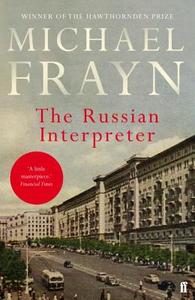 The Russian Interpreter di Michael Frayn edito da Faber & Faber