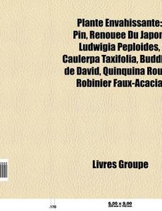Plante Envahissante: Pin, Renou E Du Jap di Livres Groupe edito da Books LLC, Wiki Series