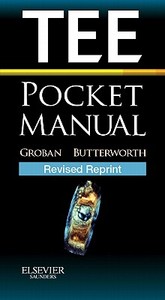 Tee Pocket Manual di Leanne Groban, John F. Butterworth edito da Elsevier - Health Sciences Division