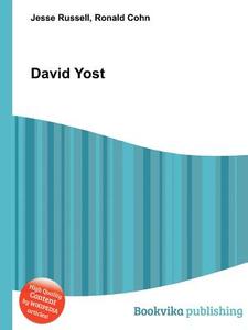 David Yost di Jesse Russell, Ronald Cohn edito da Book On Demand Ltd.
