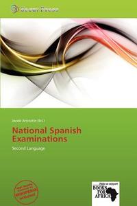 National Spanish Examinations edito da Secut Press