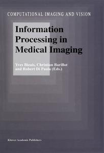 Information Processing in Medical Imaging edito da Springer Netherlands