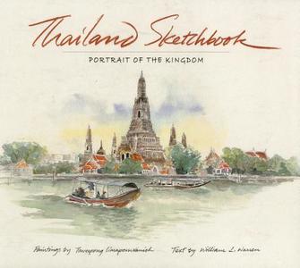 Thailand Sketchbook di William Warren edito da Editions Didier Millet Pte Ltd