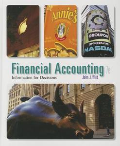 Financial Accounting: Information for Decisions di John J. Wild edito da McGraw-Hill Education - Europe