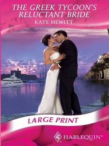 The Greek Tycoon's Reluctant Bride di Kate Hewitt edito da Harlequin Mills & Boon