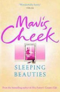 Sleeping Beauties di Mavis Cheek edito da Faber & Faber