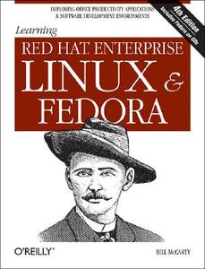 Learning Red Hat Enterprise Linux And Fedora di Bill McCarty edito da O'reilly Media, Inc, Usa