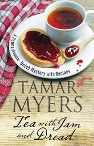 Tea With Jam And Dread di Tamar Myers edito da Severn House Publishers Ltd