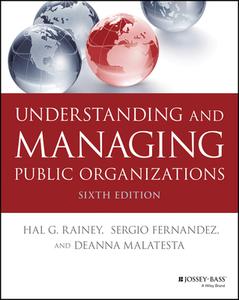 Understanding And Managing Public Organizations di Hal G. Rainey edito da John Wiley & Sons Inc
