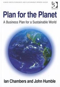 Plan for the Planet di Ian Chambers, John Humble edito da Taylor & Francis Ltd