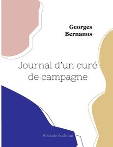 Journal d'un curé de campagne di Georges Bernanos edito da Hésiode éditions