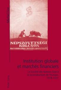 Institution globale et marchés financiers di Michel Fior edito da Lang, Peter