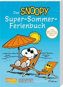 Das Snoopy-Super-Sommer-Ferienbuch di Charles M. Schulz edito da Carlsen Verlag GmbH