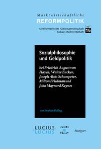 Sozialphilosophie und Geldpolitik di Stephan Balling edito da De Gruyter Oldenbourg