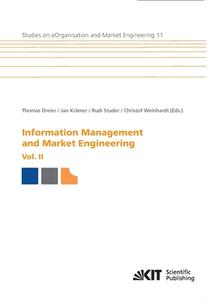 Information Management and Market Engineering. Vol. II edito da Karlsruher Institut für Technologie
