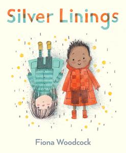 Silver Linings di Fiona Woodcock edito da GREENWILLOW