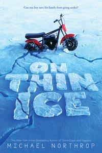 On Thin Ice di Michael Northrop edito da SCHOLASTIC