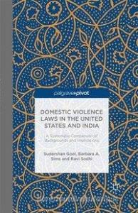 Domestic Violence Laws in the United States and India di S. Goel, B. Sims, Ravi Sodhi edito da Palgrave Macmillan